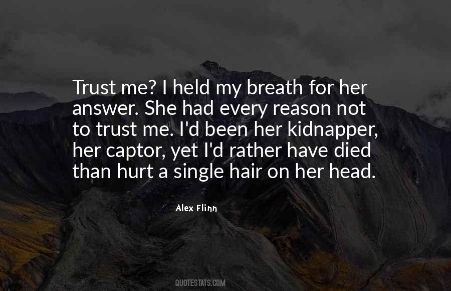 Alex Flinn Quotes #1117191