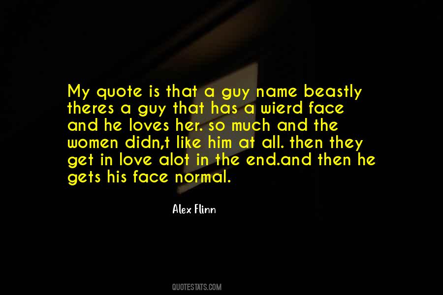 Alex Flinn Quotes #41532