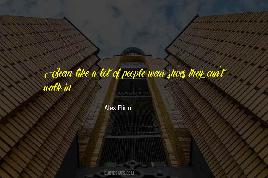 Alex Flinn Quotes #472820