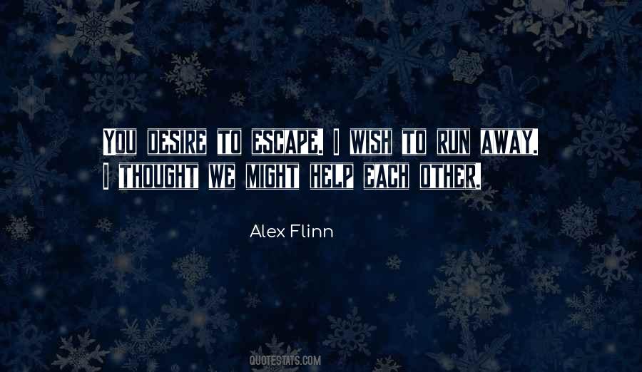 Alex Flinn Quotes #853847