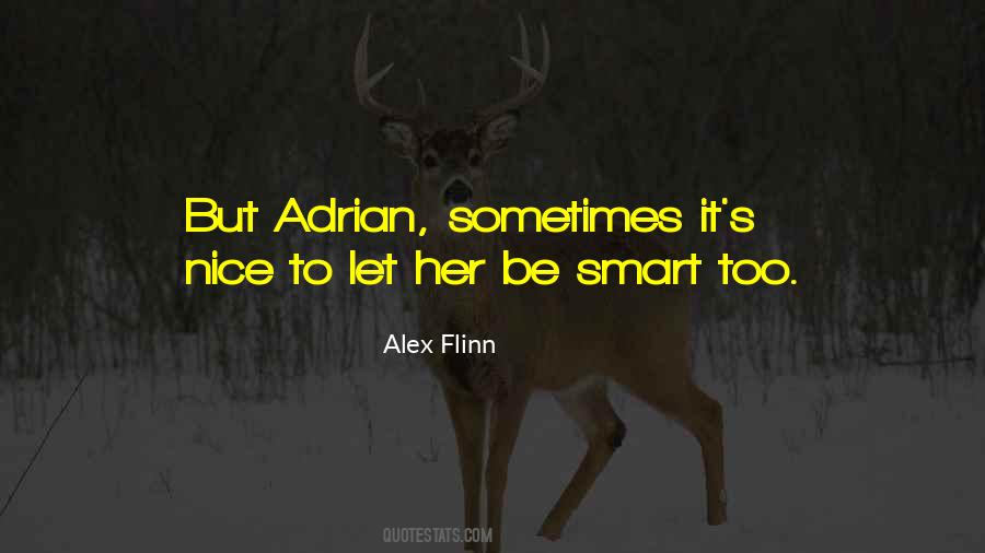 Alex Flinn Quotes #904300