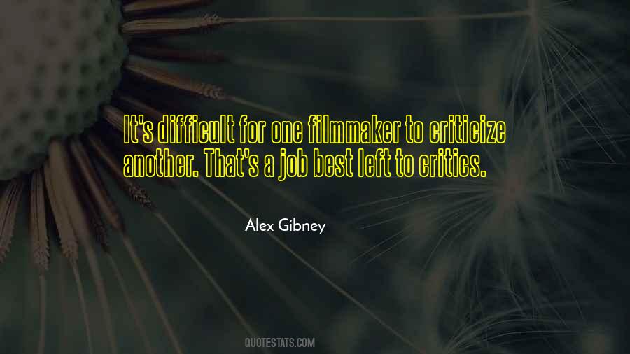 Alex Gibney Quotes #1260363