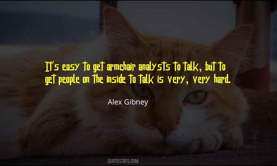 Alex Gibney Quotes #215733