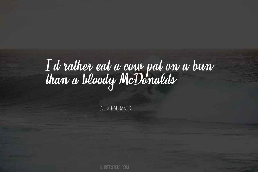 Alex Kapranos Quotes #1345832