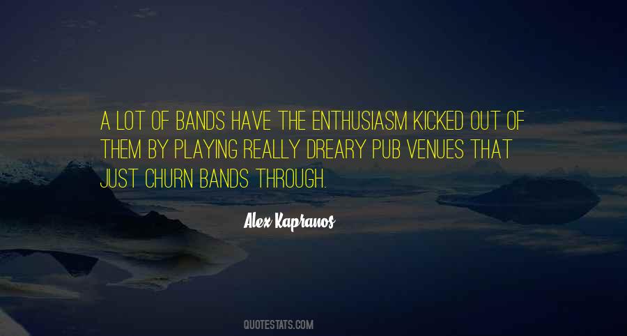 Alex Kapranos Quotes #1732965