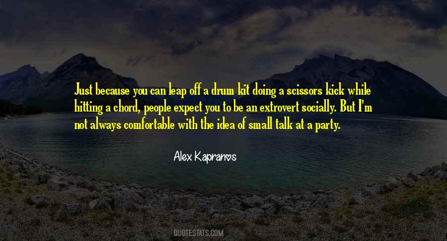 Alex Kapranos Quotes #477439