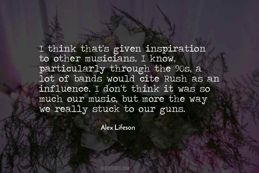 Alex Lifeson Quotes #1431579