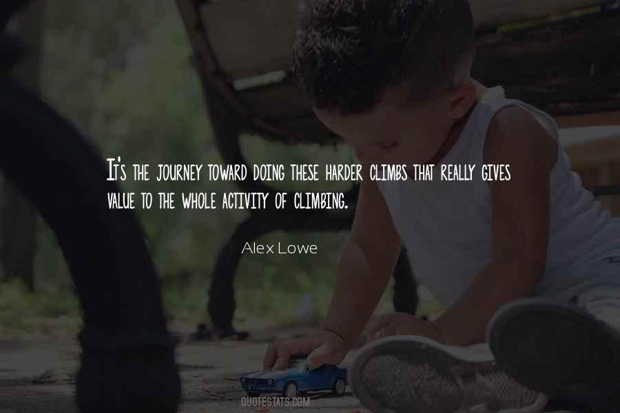 Alex Lowe Quotes #605868