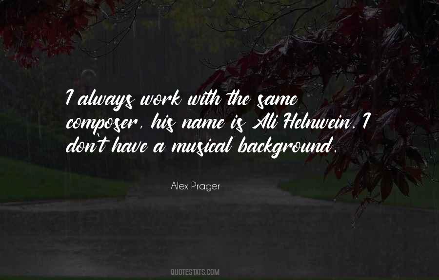 Alex Prager Quotes #1063666