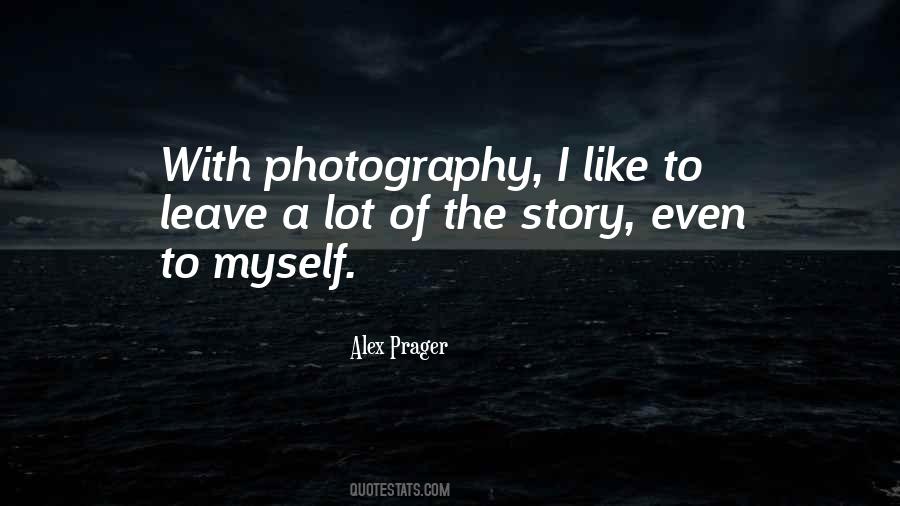 Alex Prager Quotes #1336378