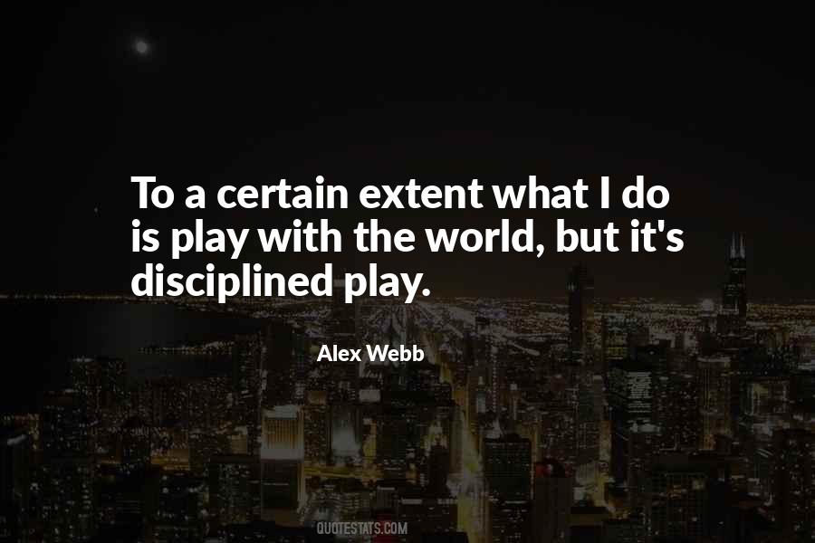 Alex Webb Quotes #1588127