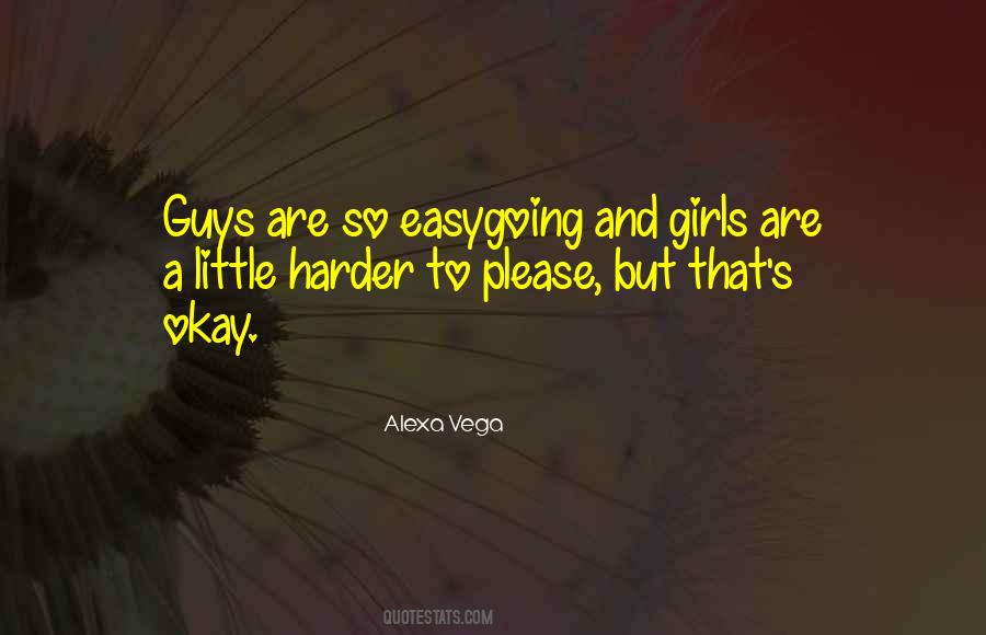 Alexa Vega Quotes #1658720