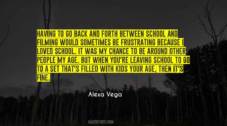 Alexa Vega Quotes #489304