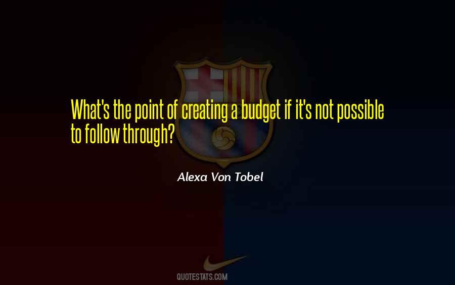 Alexa Von Tobel Quotes #1376927