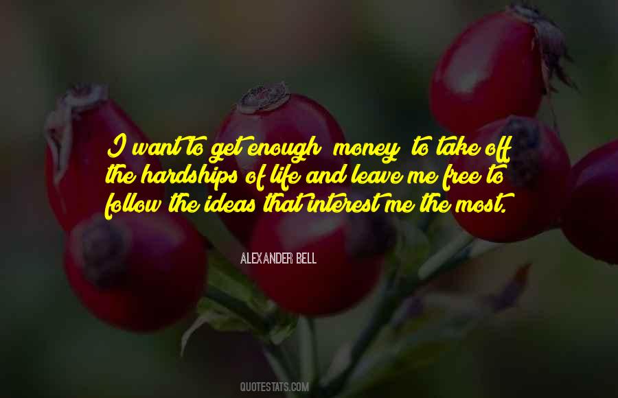 Alexander Bell Quotes #434145