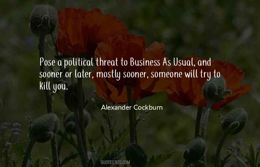 Alexander Cockburn Quotes #1240270