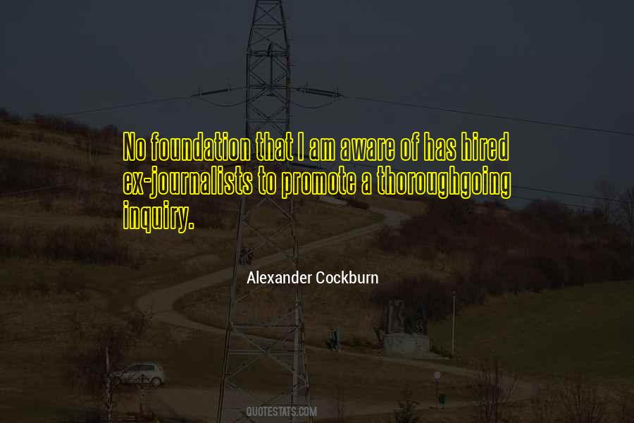 Alexander Cockburn Quotes #752223