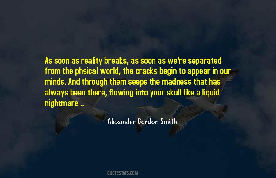 Alexander Gordon Smith Quotes #270401