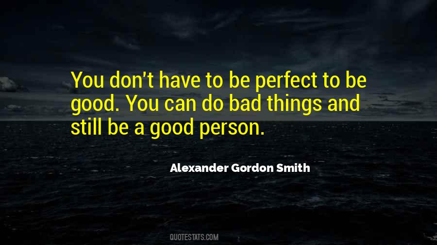 Alexander Gordon Smith Quotes #495323