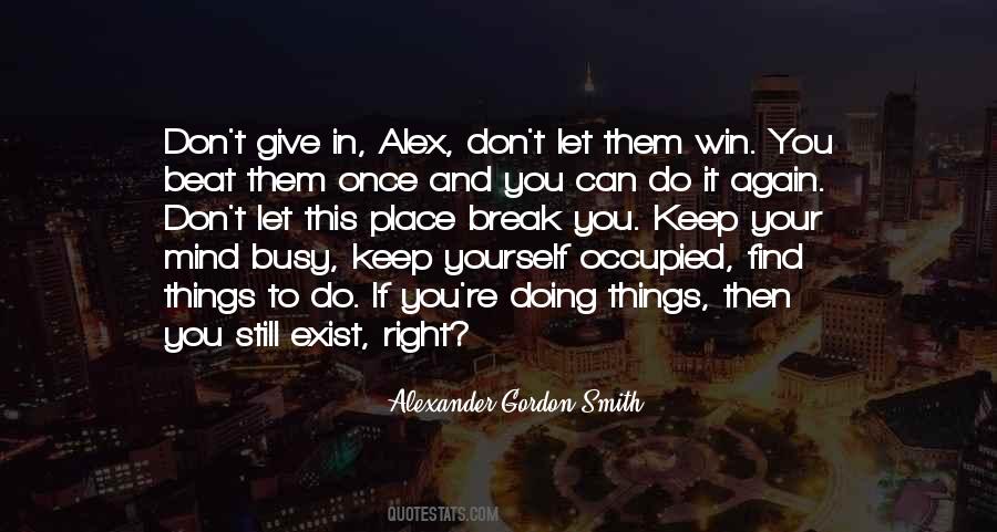 Alexander Gordon Smith Quotes #889986