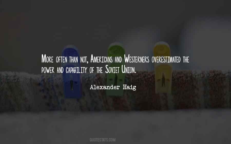 Alexander Haig Quotes #715758