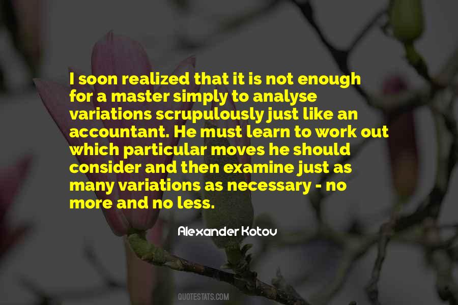 Alexander Kotov Quotes #545577