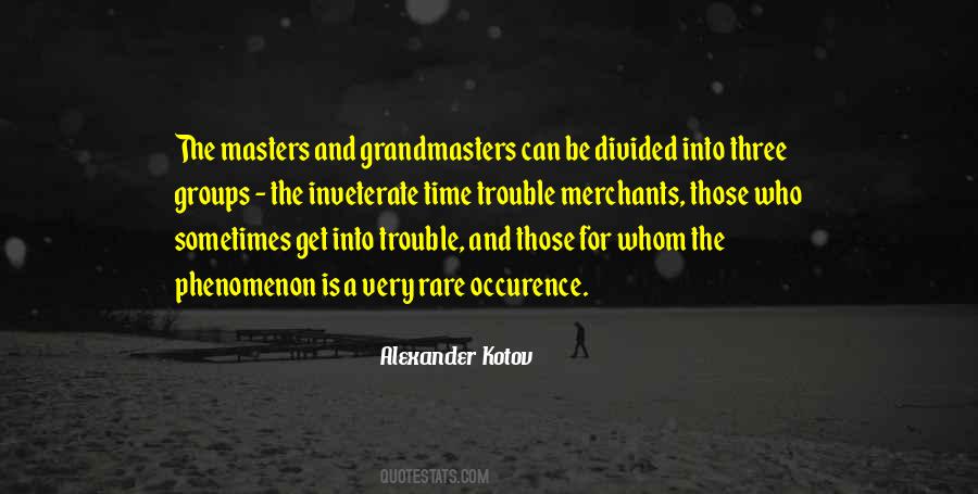 Alexander Kotov Quotes #604071