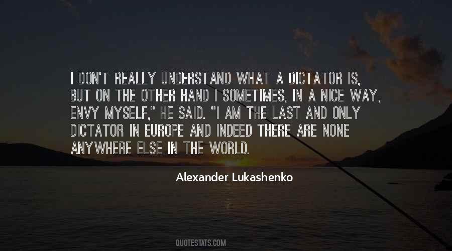 Alexander Lukashenko Quotes #746381