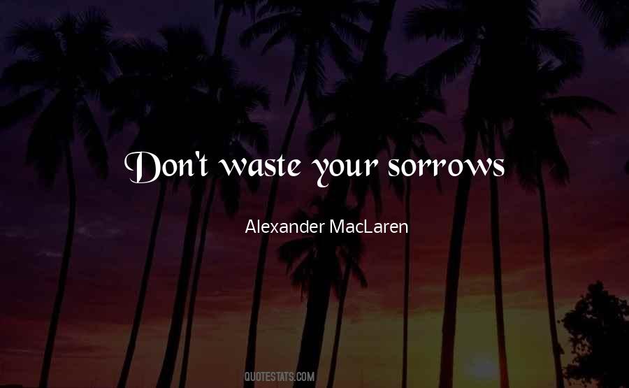 Alexander Maclaren Quotes #1647056