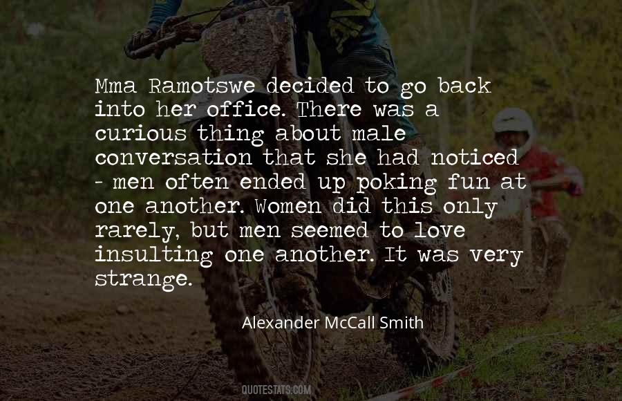 Alexander Mccall Smith Quotes #45064