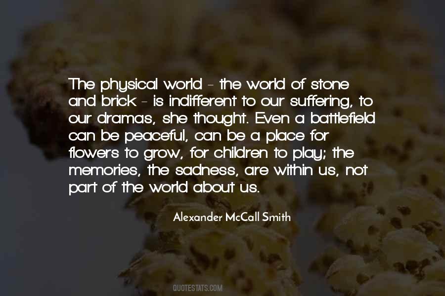 Alexander Mccall Smith Quotes #87310