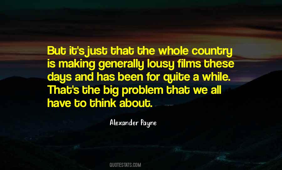 Alexander Payne Quotes #1011062