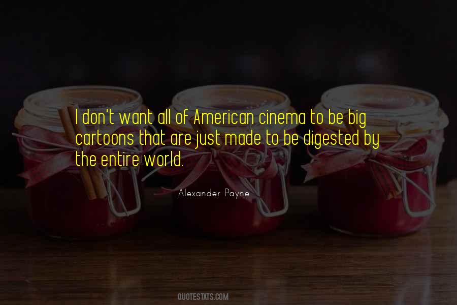 Alexander Payne Quotes #1785952