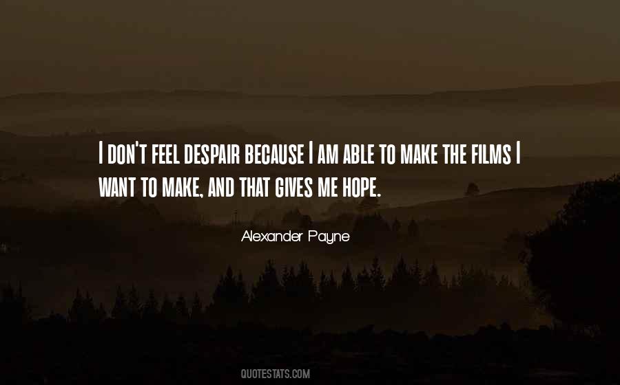 Alexander Payne Quotes #345581