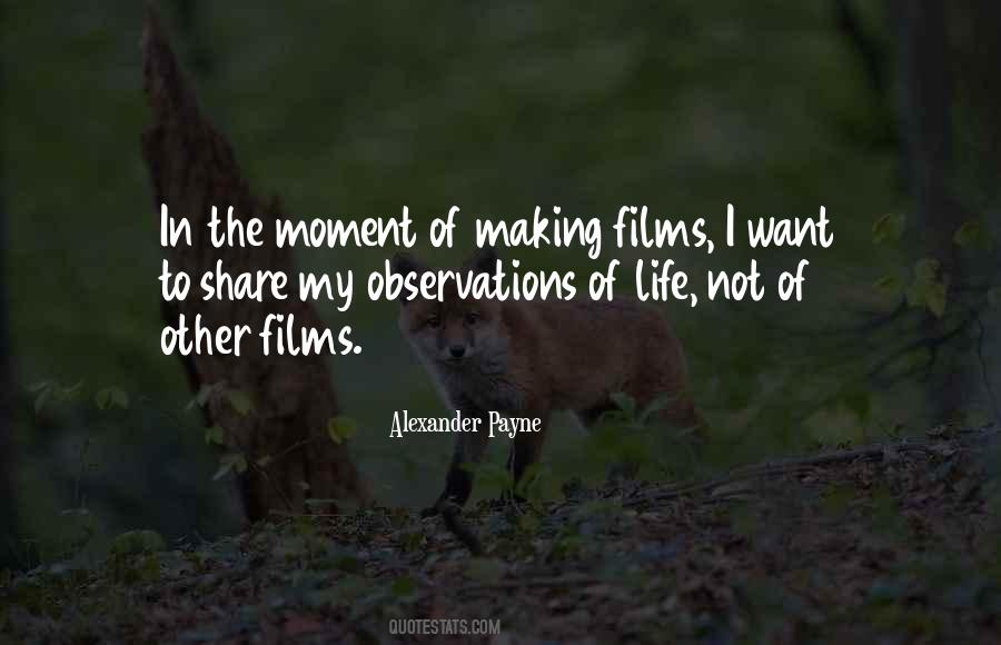 Alexander Payne Quotes #831915