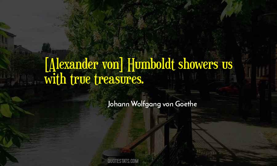 Alexander Von Humboldt Quotes #1794451