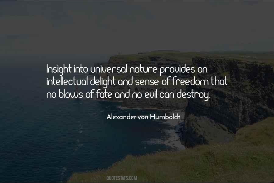 Alexander Von Humboldt Quotes #316954