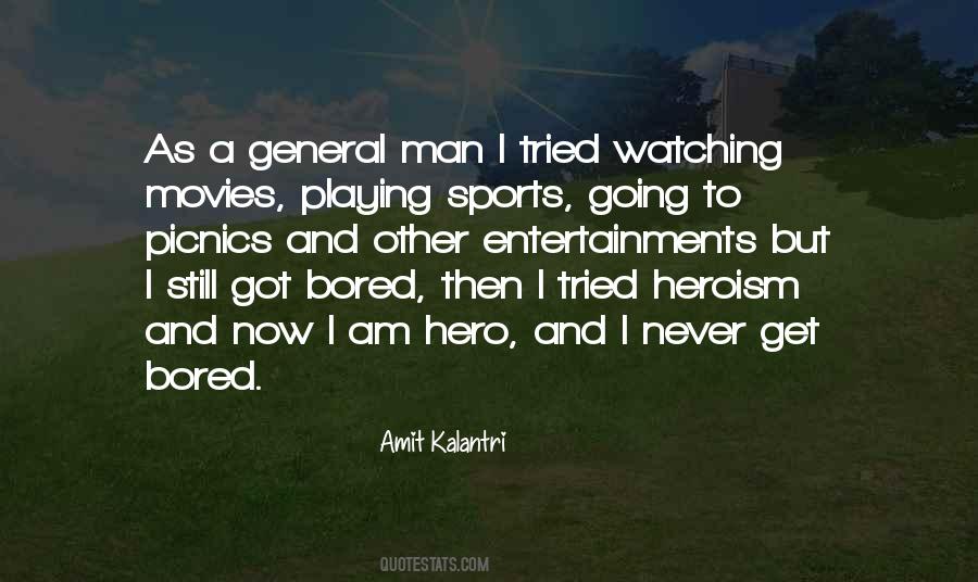 Quotes About Sports Heroes #1147399