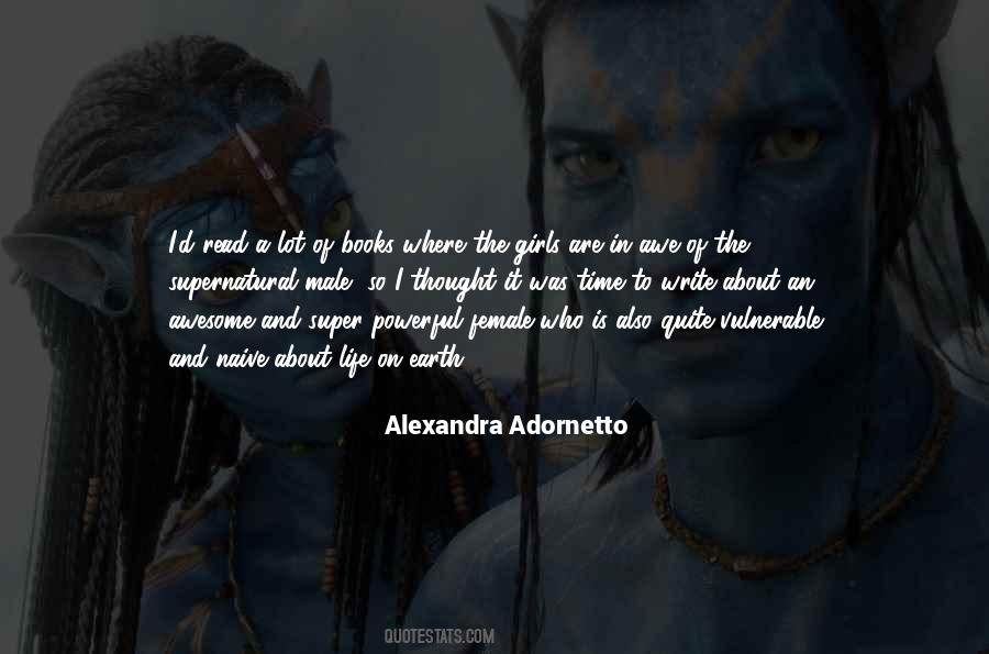 Alexandra Adornetto Quotes #368408