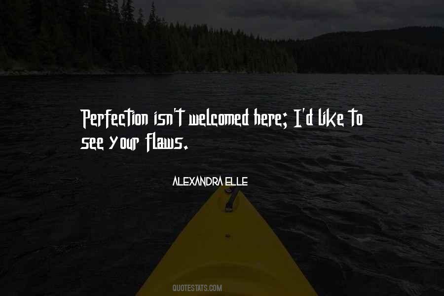 Alexandra Elle Quotes #1477686