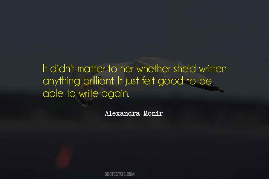 Alexandra Monir Quotes #1535309