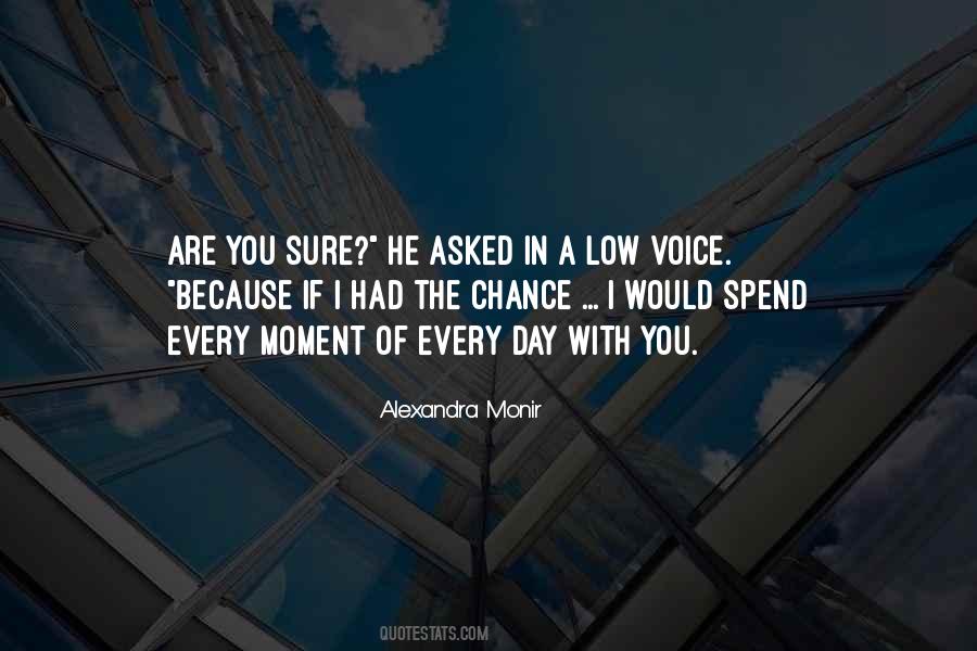 Alexandra Monir Quotes #1814628