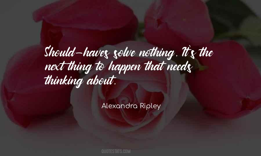 Alexandra Ripley Quotes #1537926