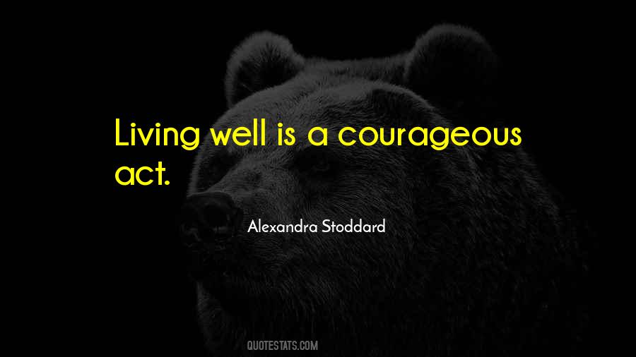 Alexandra Stoddard Quotes #1119201