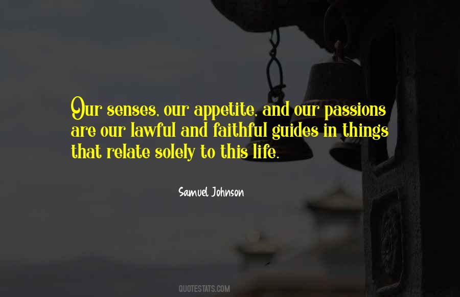 Quotes About Passions In Life #1110663