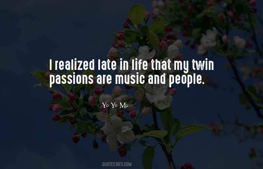 Quotes About Passions In Life #1690868
