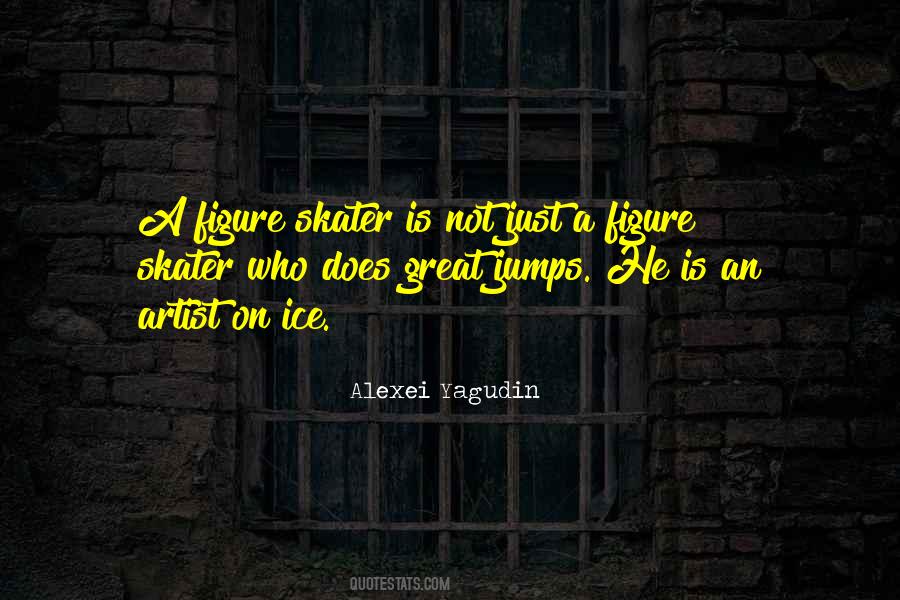 Alexei Yagudin Quotes #969625