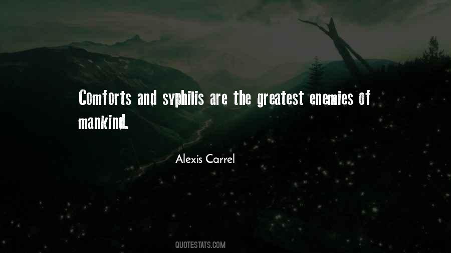 Alexis Carrel Quotes #502078