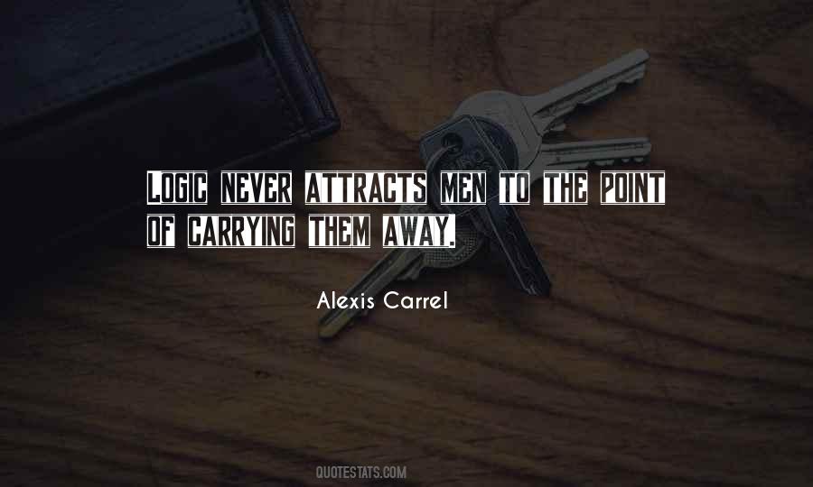 Alexis Carrel Quotes #759980