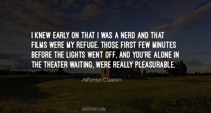 Alfonso Cuaron Quotes #1755834